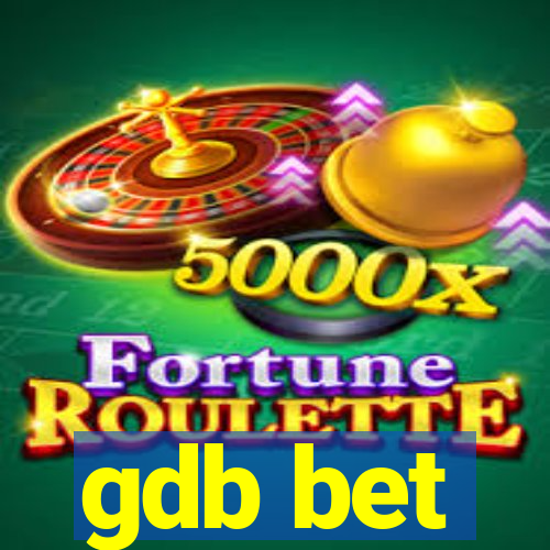 gdb bet